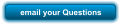 email your Questions