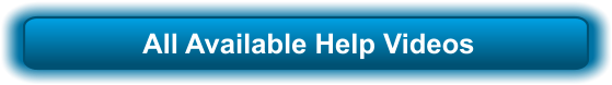All Available Help Videos