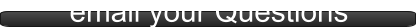 email your Questions